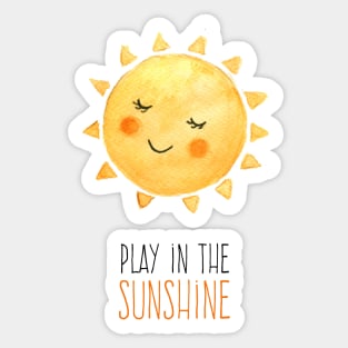 Play in The Sun Sticker